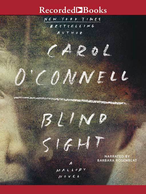 Title details for Blind Sight by Carol O'Connell - Wait list